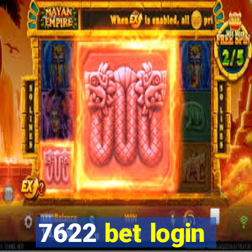 7622 bet login